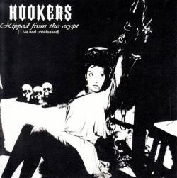 The Hookers : Ripped from the Crypt (Live and Unreleased)